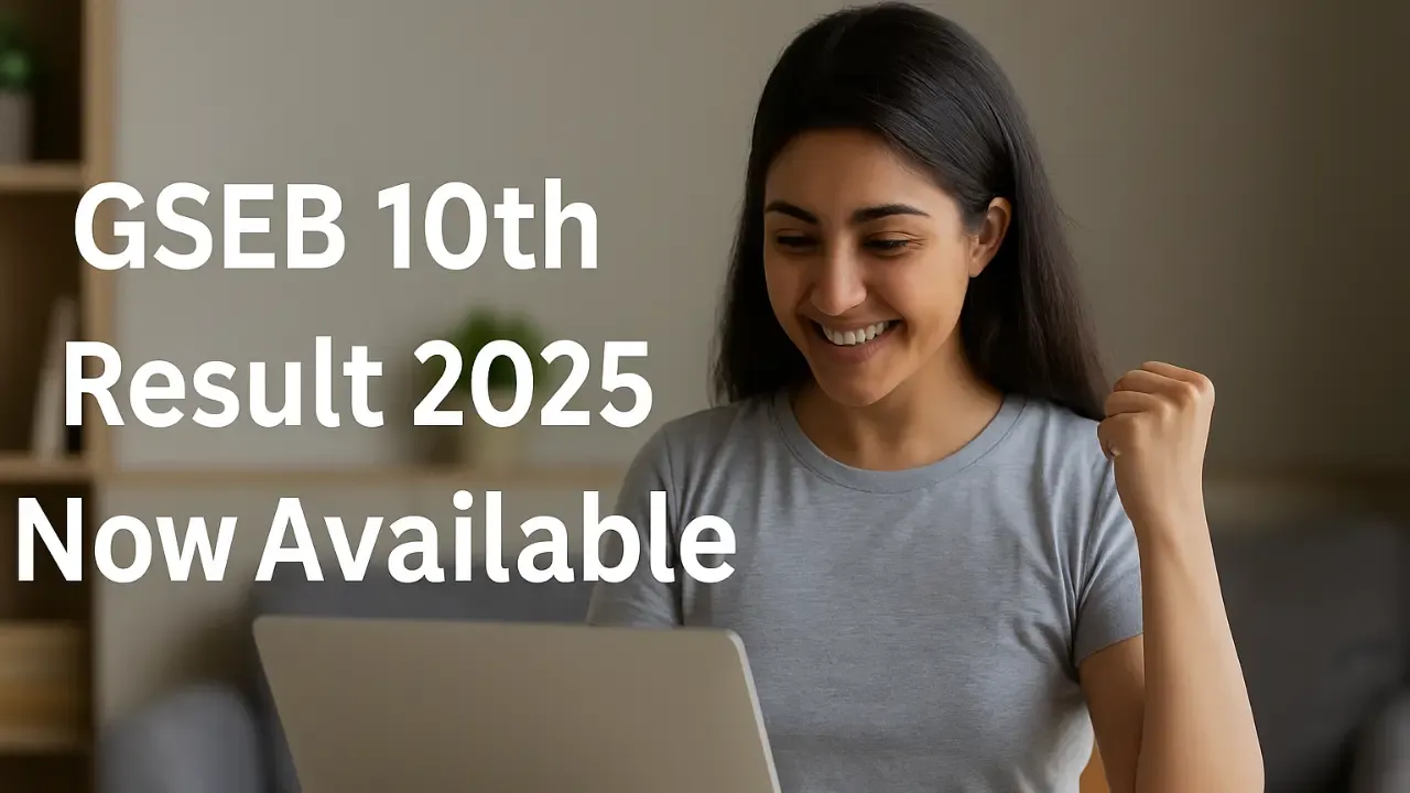 Where and How to Download Marksheets for GSEB Class 10 Results 2025 Live